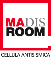 Madis Room – Cellula antisismica – Stanza a prova di terremoto